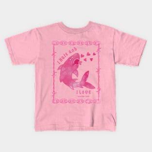 I Hate and I Love Kids T-Shirt